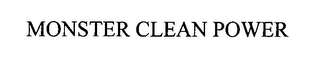 MONSTER CLEAN POWER