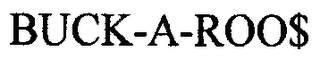 BUCK-A-ROO$