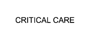 CRITICAL CARE