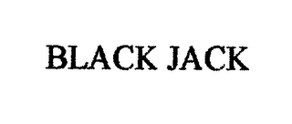 BLACK JACK