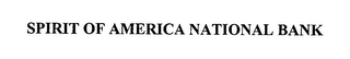 SPIRIT OF AMERICA NATIONAL BANK