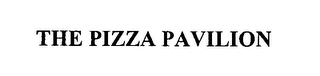 THE PIZZA PAVILION