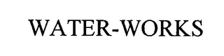 WATER-WORKS