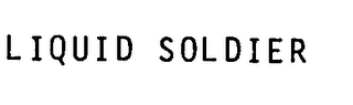 LIQUID SOLDIER