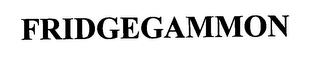FRIDGEGAMMON