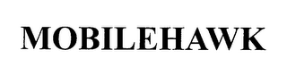 MOBILEHAWK