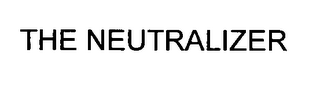 THE NEUTRALIZER
