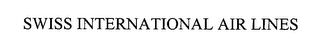 SWISS INTERNATIONAL AIR LINES