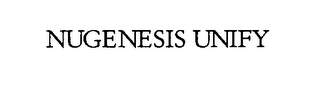 NUGENESIS UNIFY