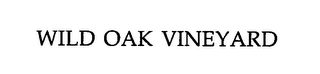 WILD OAK