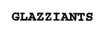 GLAZZIANTS