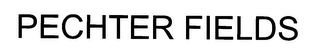 PECHTER FIELDS