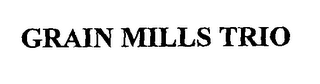 GRAIN MILLS TRIO