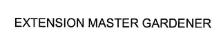 EXTENSION MASTER GARDENER