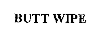 BUTT WIPE