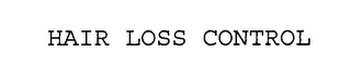 HAIR LOSS CONTROL
