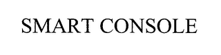 SMART CONSOLE
