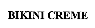 BIKINI CREME