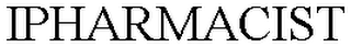 IPHARMACIST