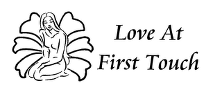 LOVE AT FIRST TOUCH