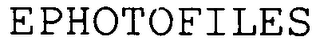EPHOTOFILES