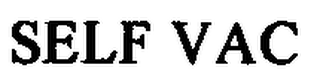 SELF VAC