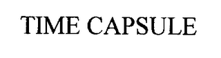 TIME CAPSULE
