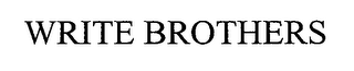 WRITE BROTHERS
