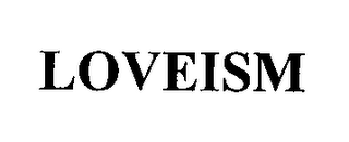 LOVEISM