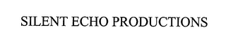 SILENT ECHO PRODUCTIONS