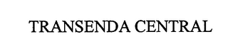 TRANSENDA CENTRAL