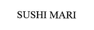 SUSHI MARI