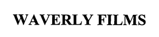 WAVERLY FILMS