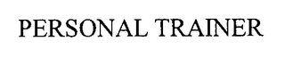 PERSONAL TRAINER