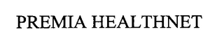 PREMIA HEALTHNET