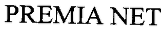 PREMIA NET