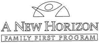A NEW HORIZON FAMILY FIRST PROGRAM