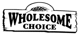 WHOLESOME CHOICE