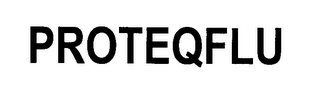 PROTEQFLU