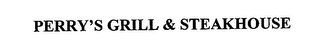 PERRY'S GRILLE & STEAKHOUSE