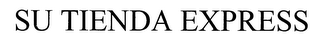 SU TIENDA EXPRESS