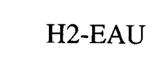H2-EAU