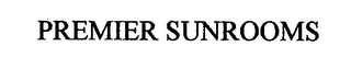 PREMIER SUNROOMS