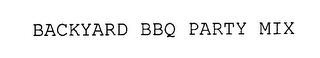 BACKYARD BBQ PARTY MIX