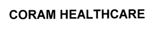 CORAM HEALTHCARE