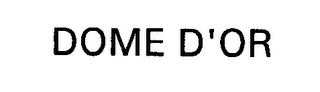 DOME D'OR