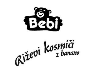 BEBI RIZEVI KOSMICI Z BANANO