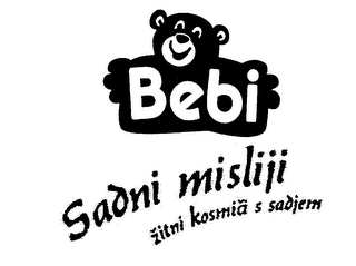 BEBI SADNI MISLIJI ZITNI KOSMICI S SADJEM