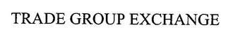 TRADE GROUP EXCHANGE