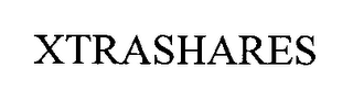 XTRASHARES
